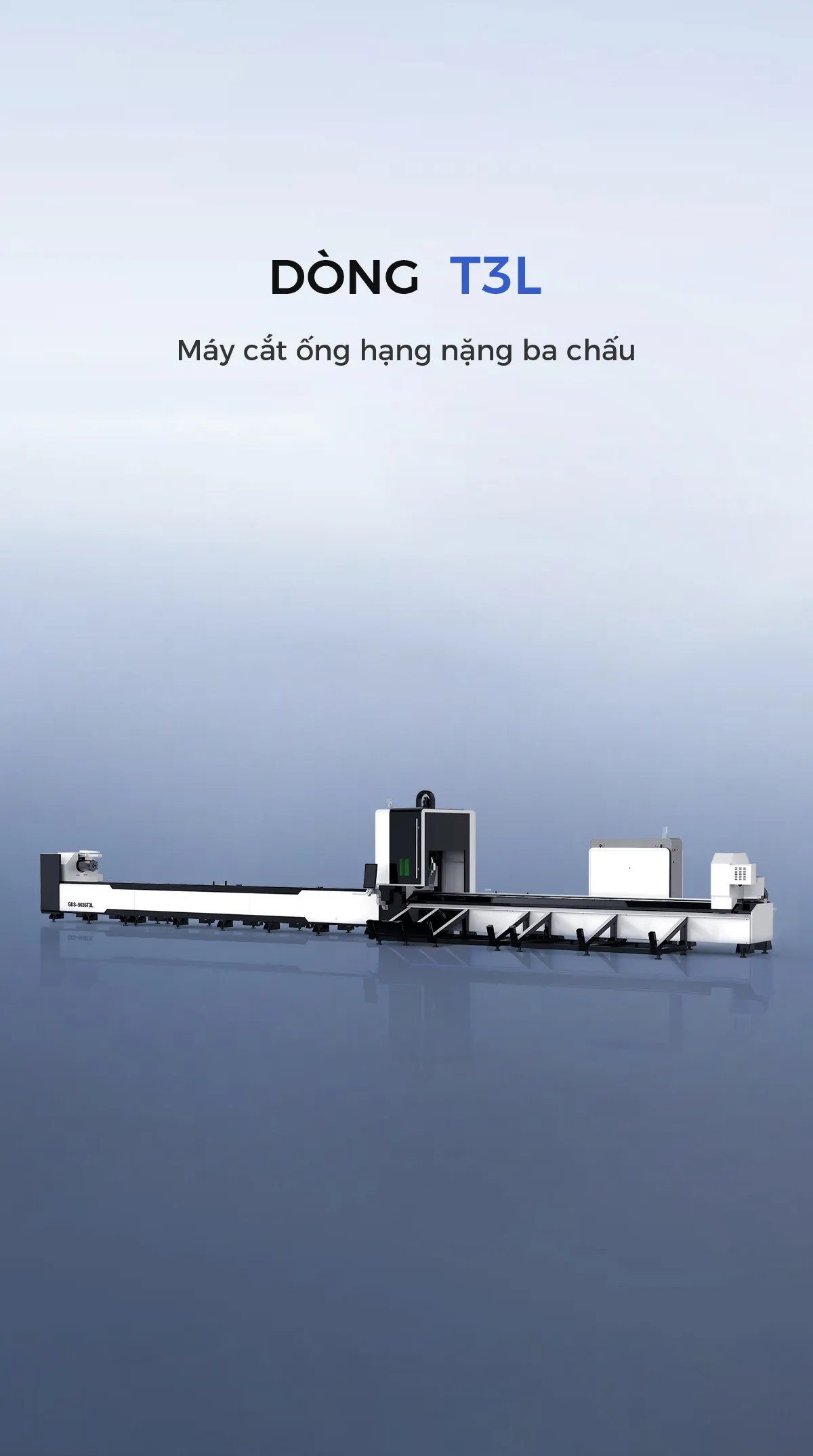 Máy cắt laser ống ba chấu dòng T3L 